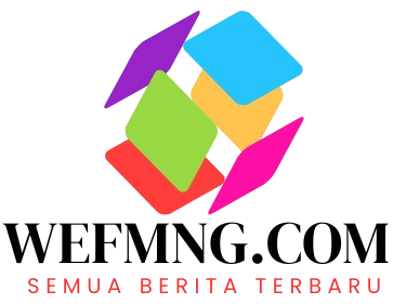 WEFMNG | Pusat Berita Terkini dan Terlengkap, Selalu Terupdate dan Terpercaya